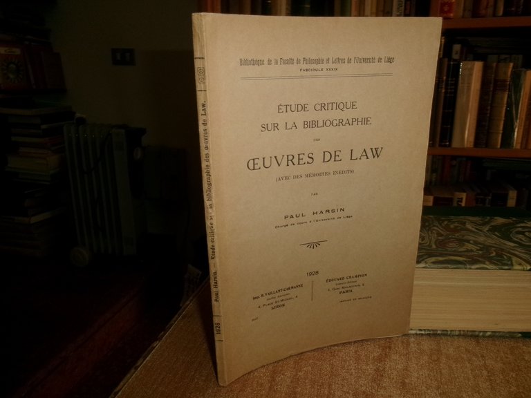 ETUDE Critique sur la Bibliographie des Oeuvres de Law. PAUL …