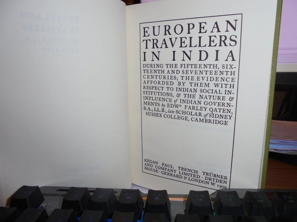 EUROPEAN Travellers in India during the fifteenth, six-teenth and seventeenth …