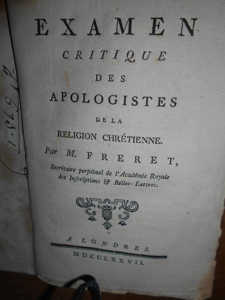 Examen critique des Apologistes della Religion Chrétienne