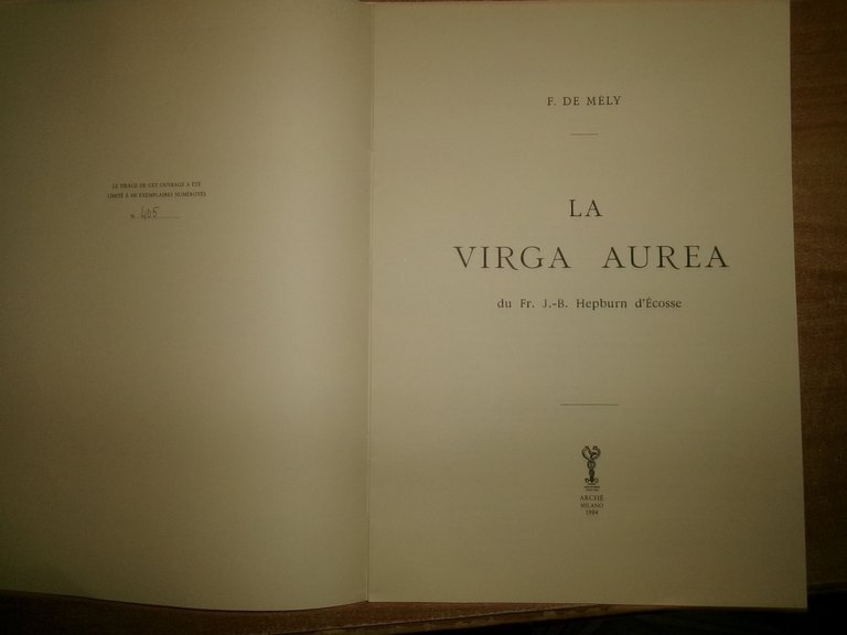 F. De Mély. LA VIRGA AUREA du Fr. J.-B. d' …