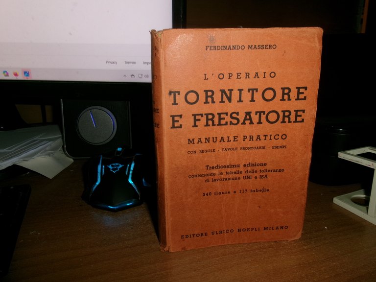 F. MASSERO. L' Operaio TORNITORE e FRESATORE Manuale Pratico - …