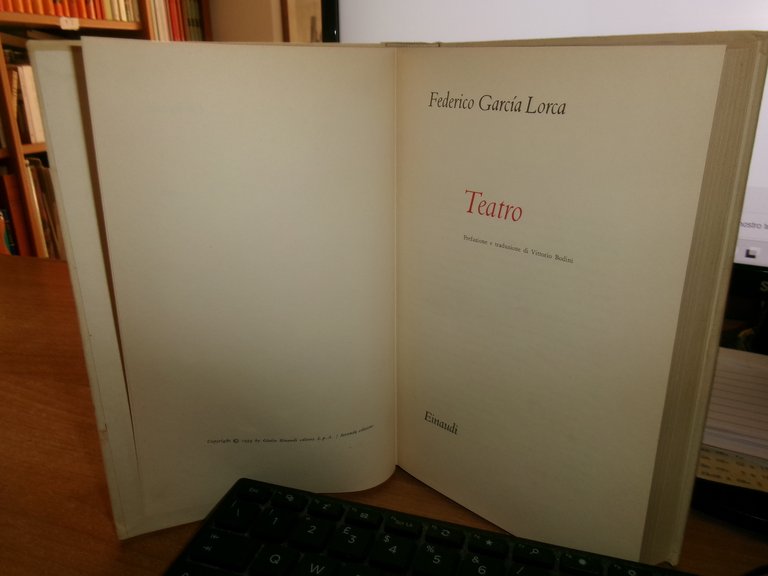 Federico Garcia Lorca. TEATRO con prefazione e traduzione di Vittorio …