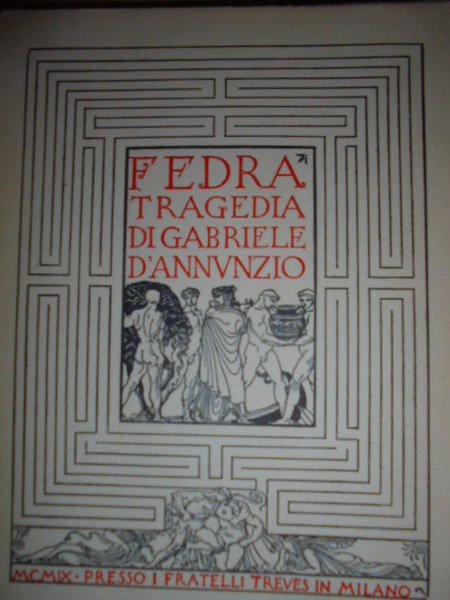 FEDRA. Tragedia di Gabriele D' Annunzio