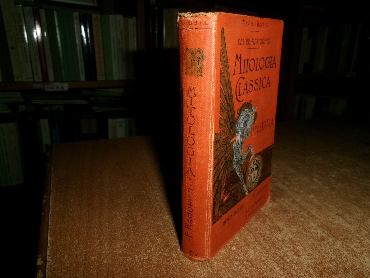 FELICE RAMORINO. MITOLOGIA CLASSICA Illustrata - HOEPLI, 1911
