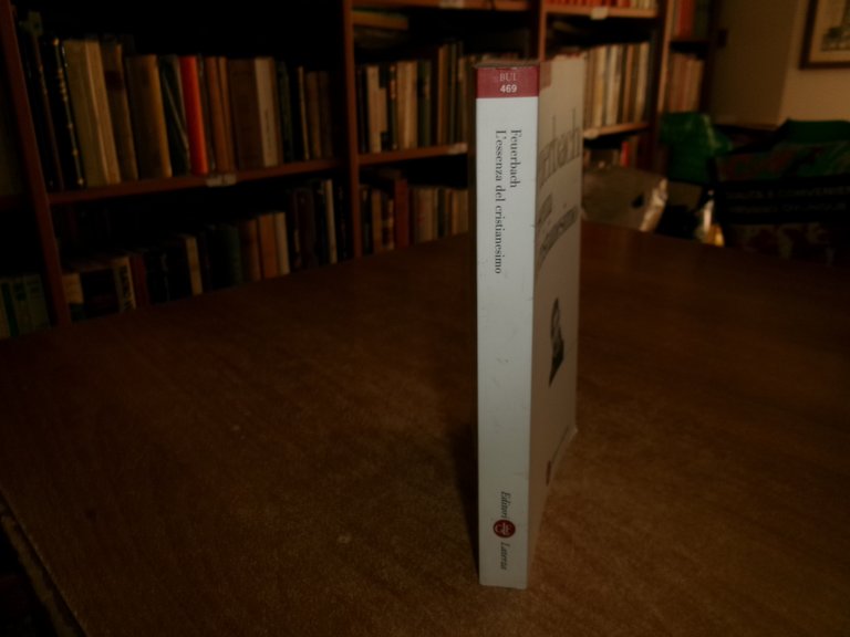 FEUERBACH. L' Essenza del cristianesimo a cura di Francesco Tomasoni …