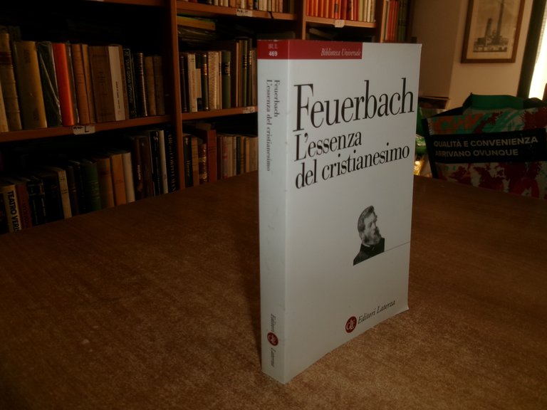FEUERBACH. L' Essenza del cristianesimo a cura di Francesco Tomasoni …
