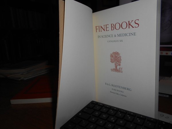 FINE BOOKS in Science and Medicine Catalogue Six/Three