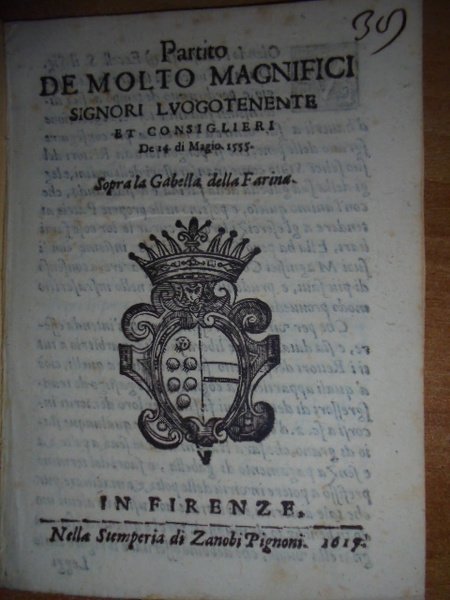 (Firenze) Bandi. PARTITO de molto Magnifici Signori Luogotenente et Consiglieri …