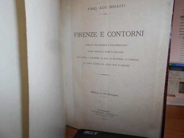 FIRENZE e CONTORNI. Manuale Bibliografico delle principali Opere e Scritture …