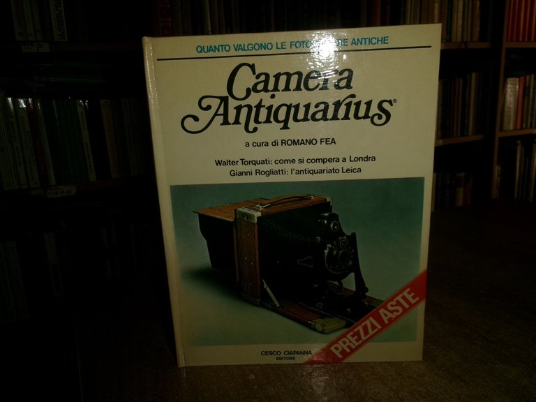 (Fotografia) CAMERA ANTIQUARIUS a cura di Romano Fea 1981