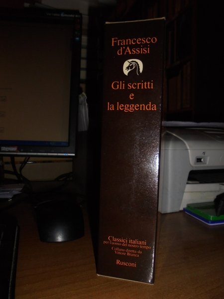 FRANCESCO d' ASSSISI gli scritti e la leggenda
