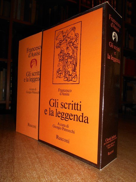 FRANCESCO d' ASSSISI gli scritti e la leggenda