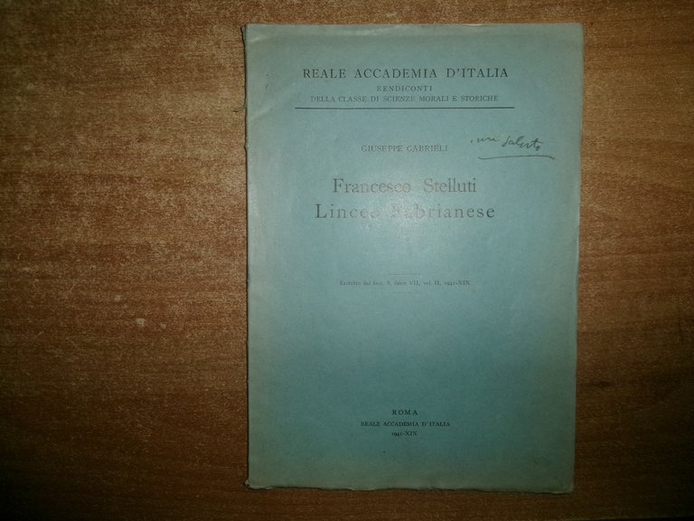 FRANCESCO STELLUTI Linceo Fabrianese Estratto... GIUSEPPE GABRIELI 1941