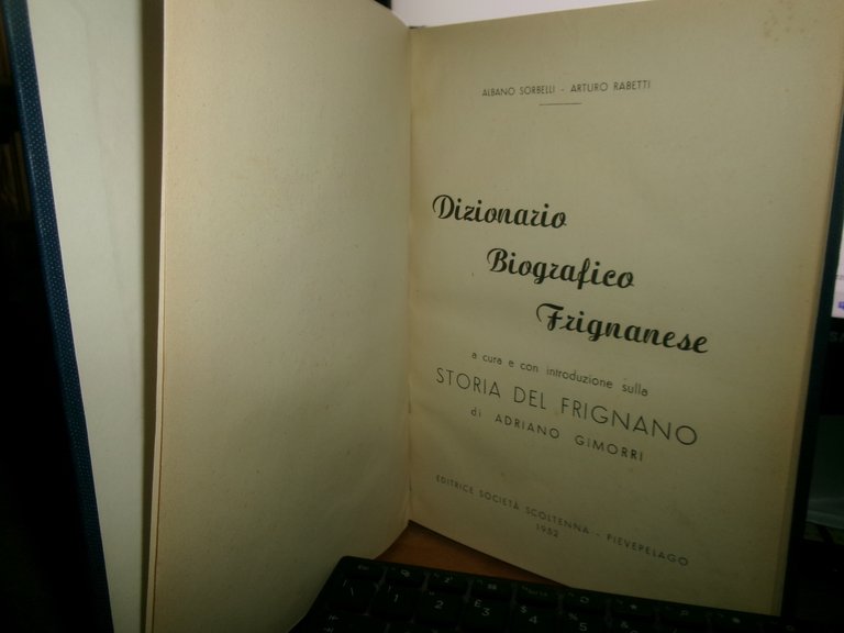 (Frignano) SORBELLI. RABETTI. Dizionario Biografico Frignanese 1952