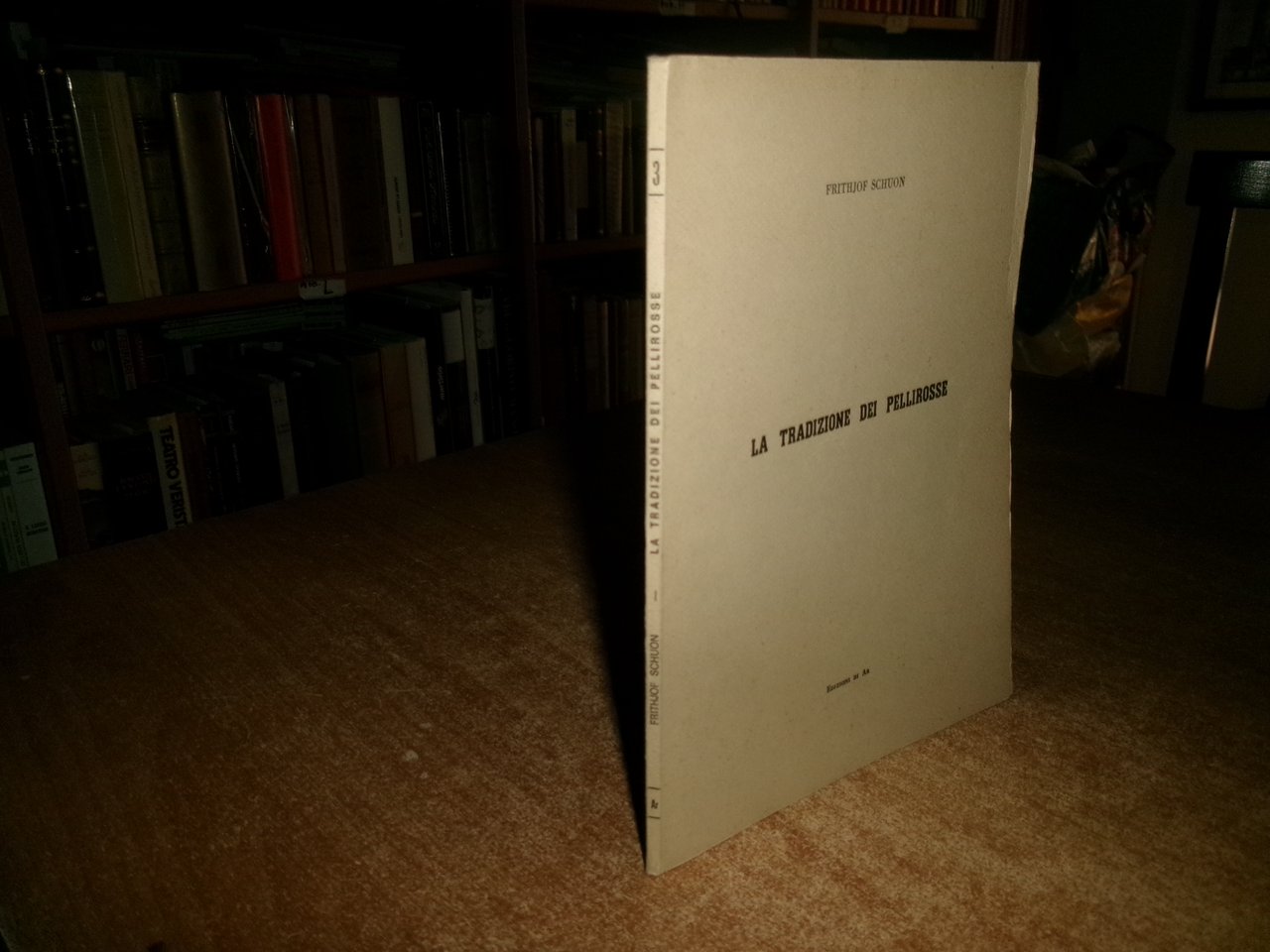 FRITHJOF SCHUON. La Tradizione dei Pellirosse 1978