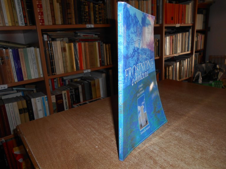 FROSINONE e Dintorni. Cronache e Storia di un Territorio. SANTORI … | Immagine Gallery 1