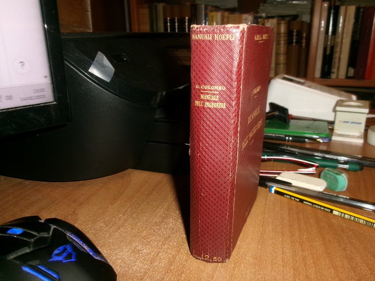 G. COLOMBO. MANUALE DELL' INGEGNERE CIVILE e INDUSTRIALE - HOEPLI …