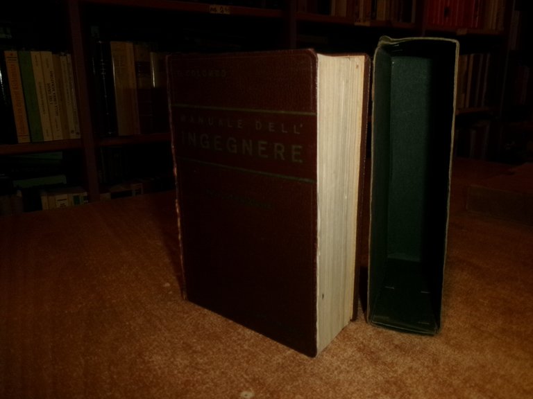 G. COLOMBO. Manuale dell' Ingegnere Civile e industriale. Hoepli 1939
