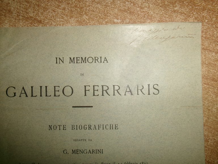 G. MENGARINI. In Memoria di GALILEO FERRARIS - Note Biografiche …