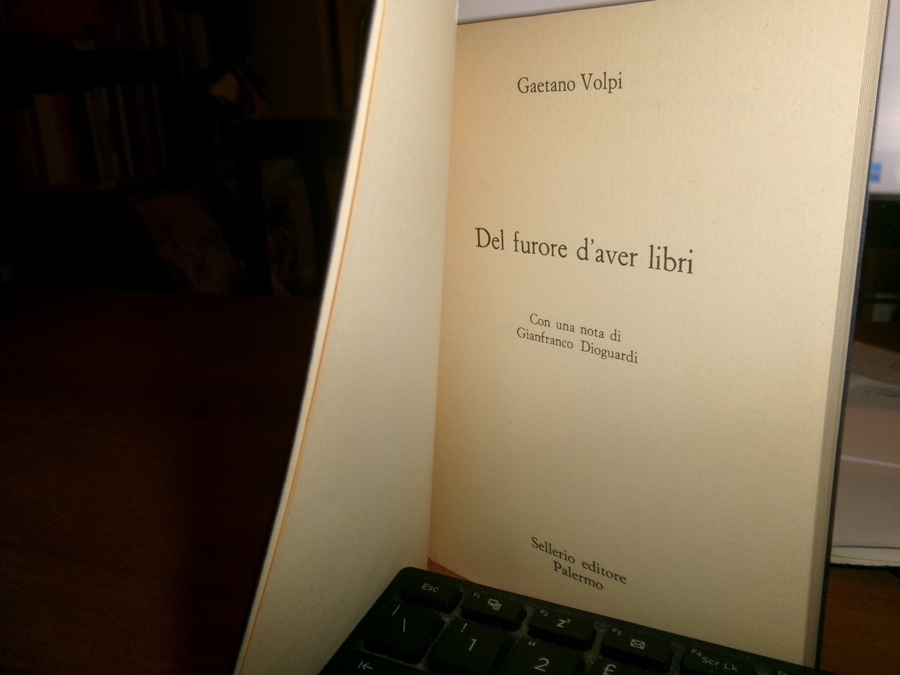 GAETANO VOLPI. Del furore d' aver libri 1989