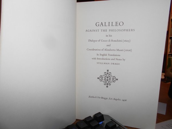 GALILEO against the philosophers in his Dialogue of Cecco di …