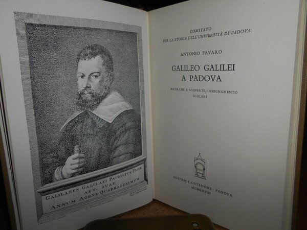 GALILEO GALILEI A PADOVA. Ricerche e scoperte, insegnamento scolari