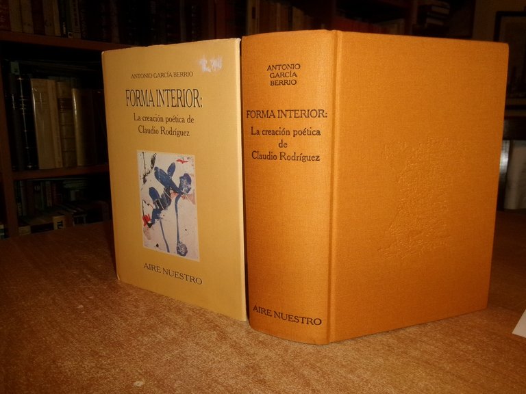 Forma interior : La creación poética de Claudio Rodríguez Antonio …