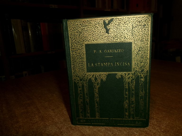 GARIAZZO LA STAMPA INCISA Trattato dell' arte di incidere all' …