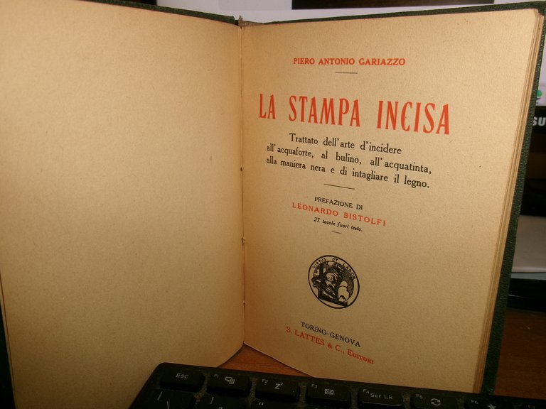 GARIAZZO LA STAMPA INCISA Trattato dell' arte di incidere all' …