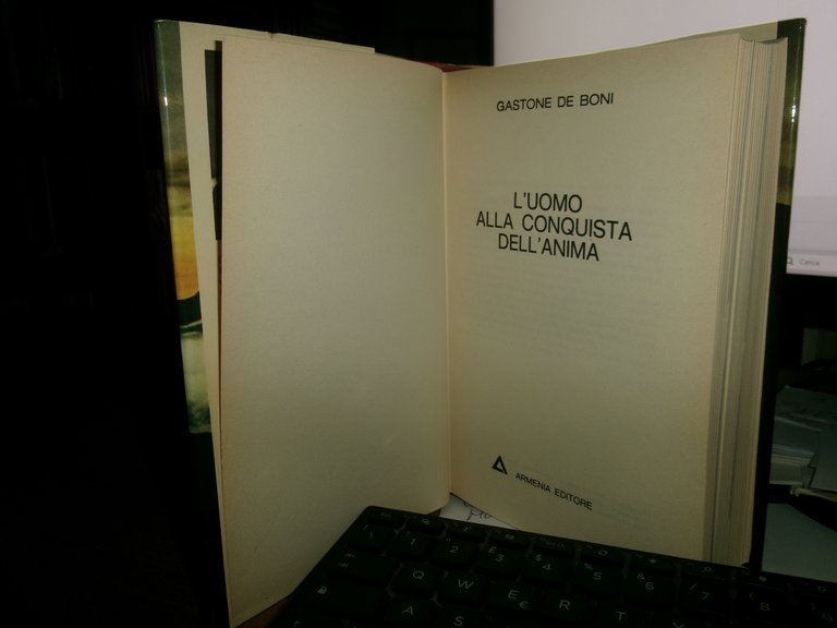 GASTONE DE BONI. L' Uomo alla conquista dell' anima 1975