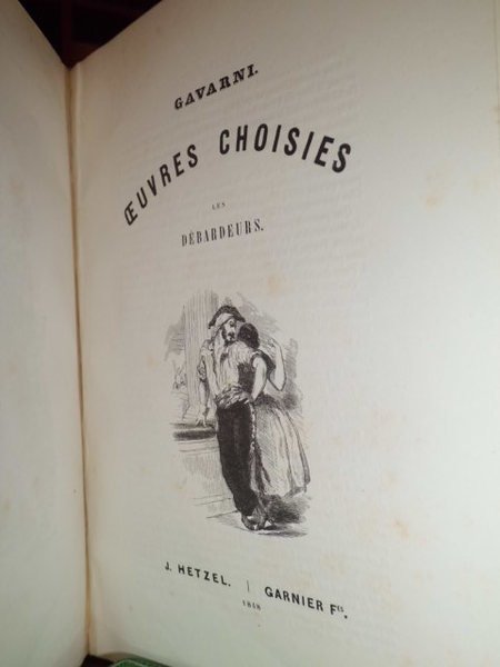 GAVARNI (Suplice - Paul Chevalier, dit). Oeuvres choises