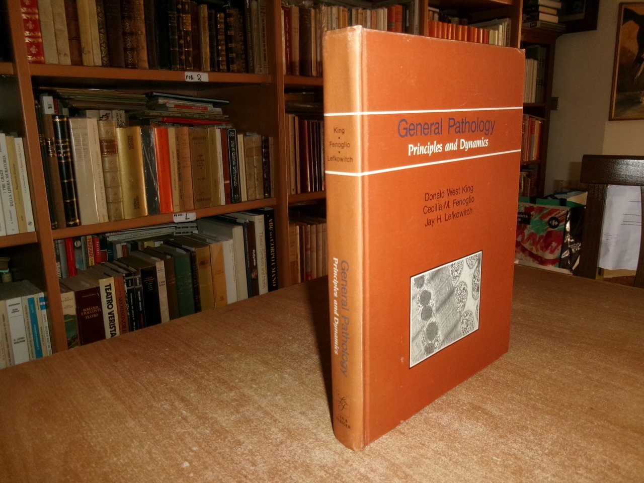 General Pathology Principles and Dynamics. WEST KING - M. FENOGLIO …
