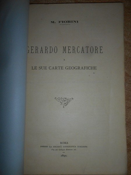 GERARDO MERCATORE e le sue Carte Geografiche