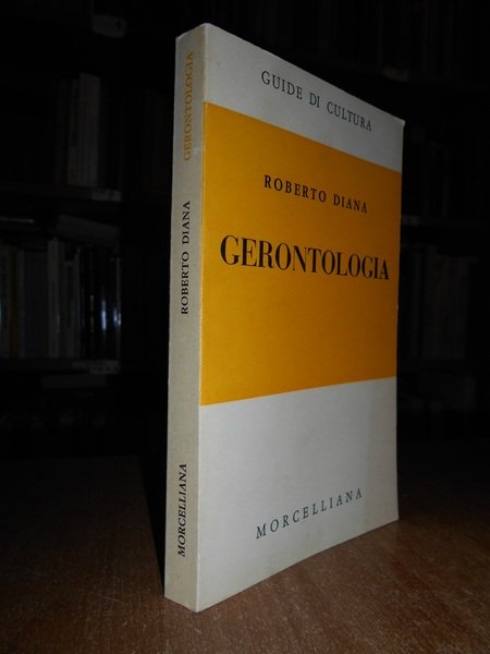 GERONTOLOGIA. Panorama storico-critico