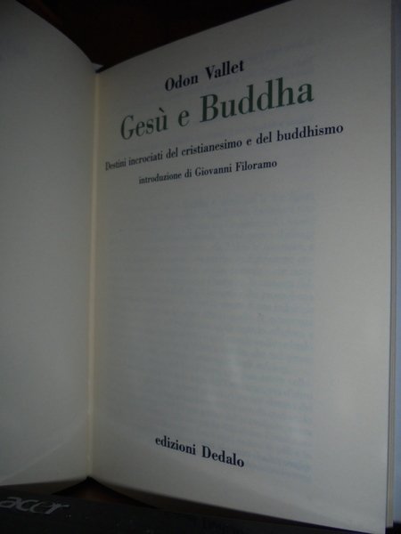 Gesù e Buddha. Destini incrociati del cristianesimo e del buddhismo