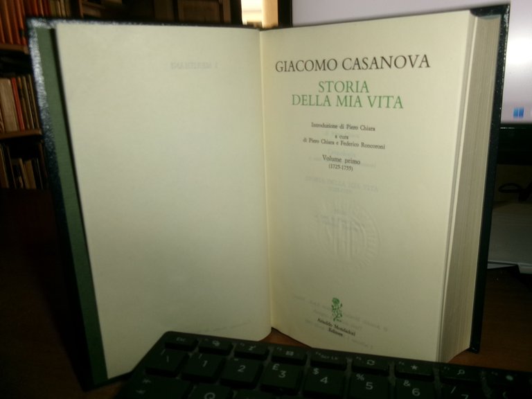 GIACOMO CASANOVA. STORIA DELLA MIA VITA. Solo volume Primo (1725-1755) …