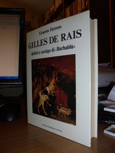 GILLES DE RAIS delitti e castigo di << Barbablù >>