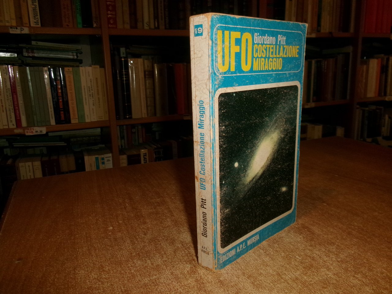 GIORDANO PITT. UFO Costellazione Miraggio - Mursia 1977