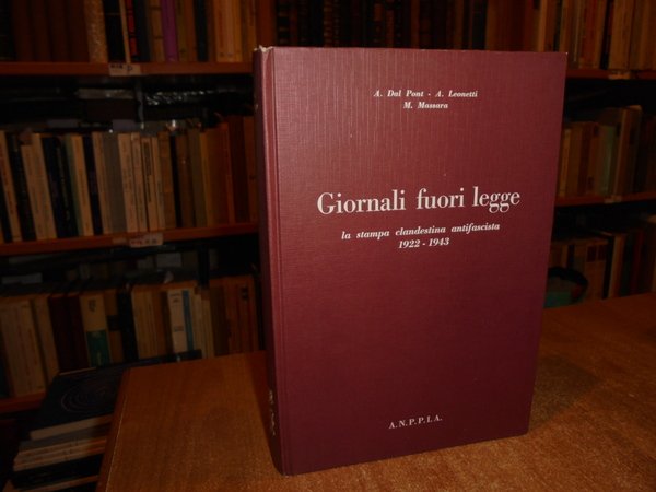 Giornali fuori legge la stampa clandestina antifascista 1922-1943