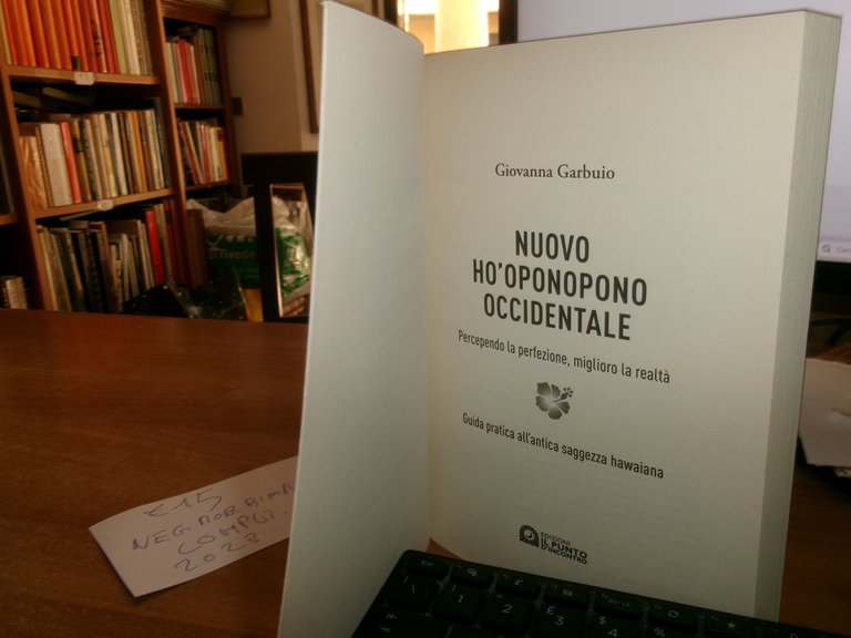 GIOVANNA GARBUIO. Nuovo Ho' Oponopono Occidentale...Guida pratica..Hawaiana 2023