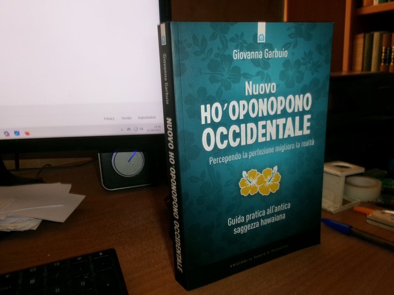 GIOVANNA GARBUIO. Nuovo Ho' Oponopono Occidentale...Guida pratica..Hawaiana 2023