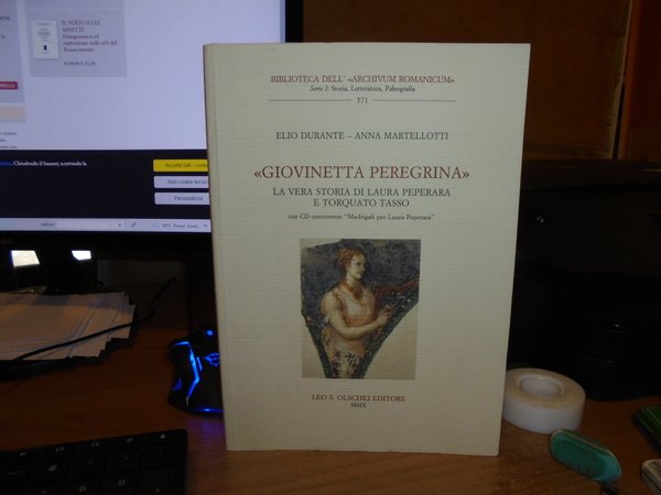 «GIOVINETTA PEREGRINA». La vera storia di Laura Peperara e Torquato …