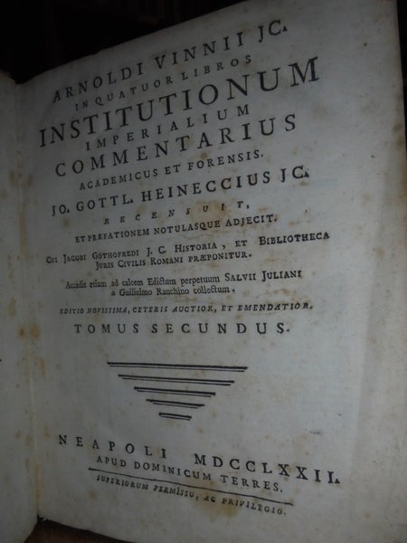 (Giurisprudenza) In quator libros institutionum imperialum commentarius academicus et forensis