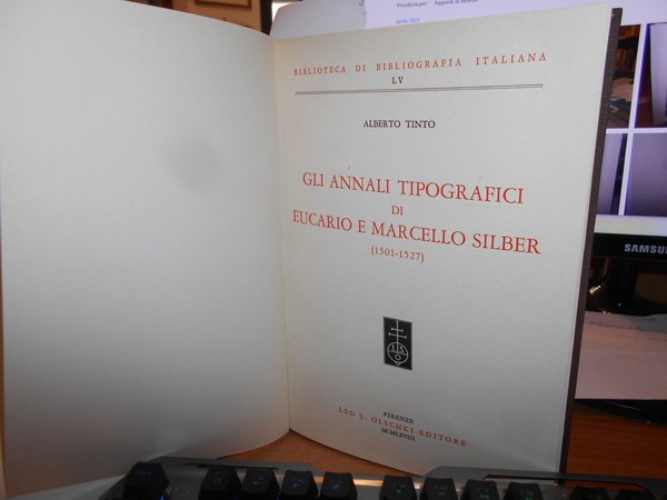 GLI ANNALI TIPOGRAFICI di EUCARIO e MARCELLO SILBER