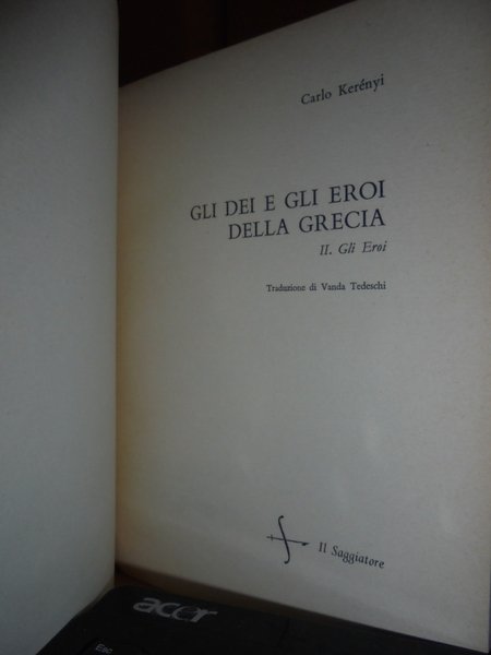 Gli Dei e gli Eroi della Grecia