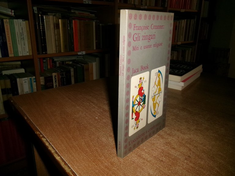 Gli zingari. Miti e usanze religiose. Cozannet Françoise 1975