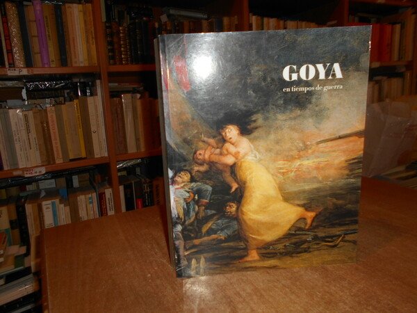 GOYA en tiempos de guerra