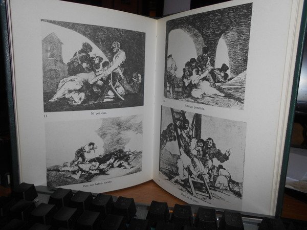 Goya le incisioni. Y Lucientes. Los Caprichos. Los Desastres. De …