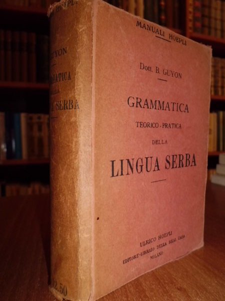 Grammatica teorico - pratica della lingua Serba