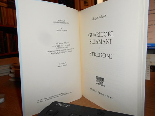 GUARITORI SCIAMANI e STREGONI